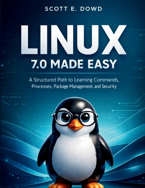 Kniha LINUX 7.0 MADE EASY Scott E. Dowd