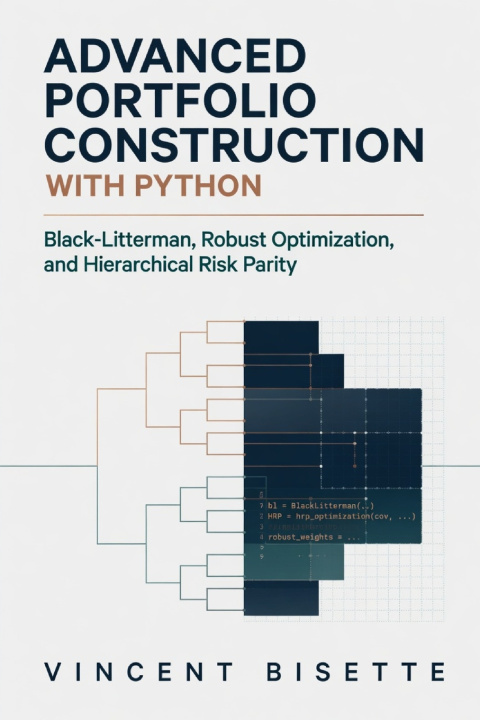 Kniha Advanced Portfolio Construction with Python Vincent Bisette
