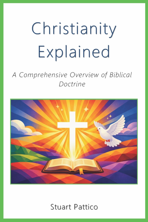 Kniha Christianity Explained Stuart Pattico