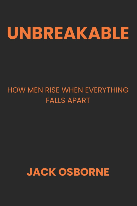 Kniha Unbreakable Jack Osborne