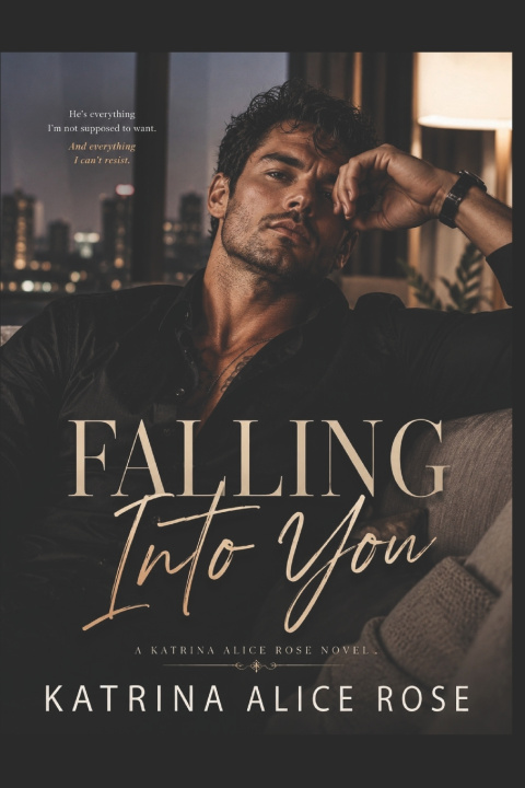 Kniha Falling Into You Katrina Alice Rose