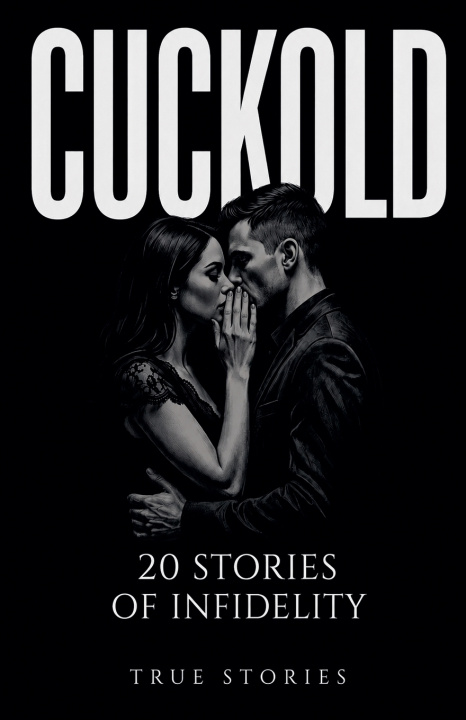 Kniha Cuckold True Stories