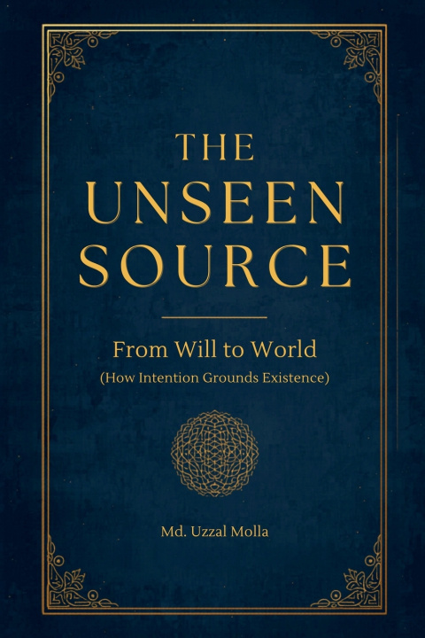 Kniha The Unseen Source Md. Uzzal Molla