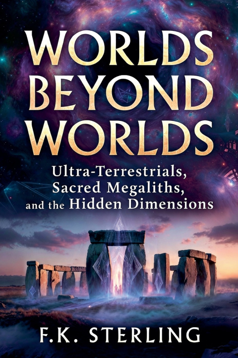 Knjiga Worlds Beyond Worlds F.K. Sterling