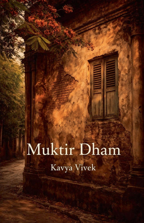 Knjiga Muktir Dham Kavya Vivek