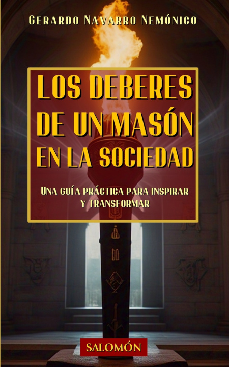 Knjiga Los deberes de un masón en la sociedad Gerardo Navarro Nemónico
