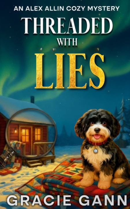 Knjiga Threaded with Lies Gracie Gann