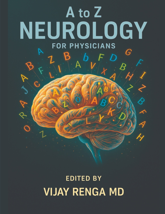 Kniha A to Z Neurology for Physicians Vijay Renga