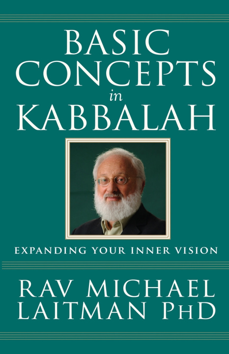 Kniha Basic Concepts In Kabbalah Michael Laitman