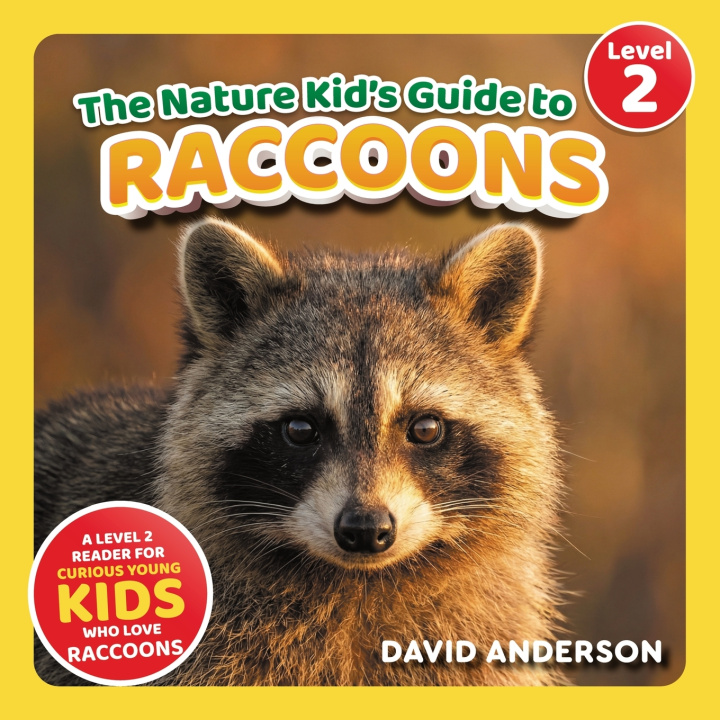 Knjiga The Nature Kid's Guide to Raccoons David Anderson