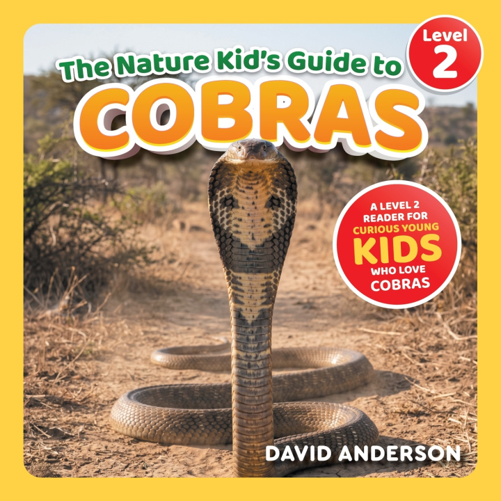 Knjiga The Nature Kid's Guide to Cobras David Anderson