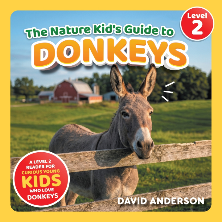 Libro The Nature Kid's Guide to Donkeys David Anderson