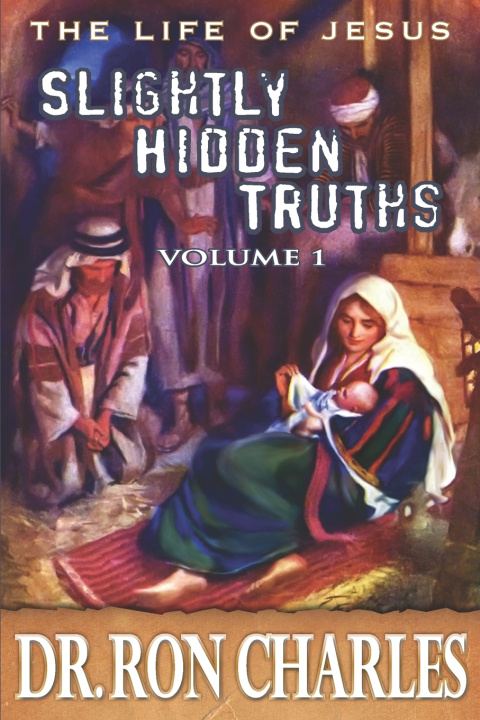 Kniha Slightly Hidden Truths Ron Charles