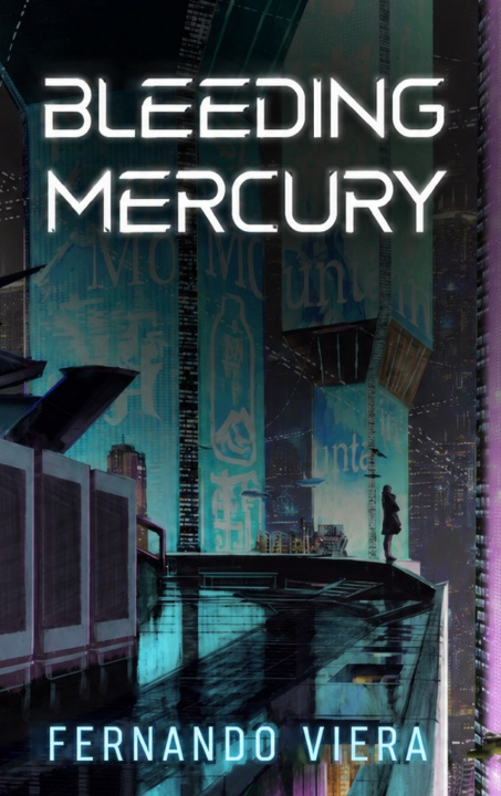 Book Bleeding Mercury Fernando Viera