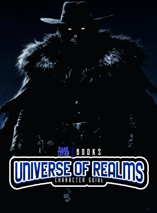 Kniha Dark Titan Books' The Universe of Realms Character Guide Ty'Ron W. C. Robinson II