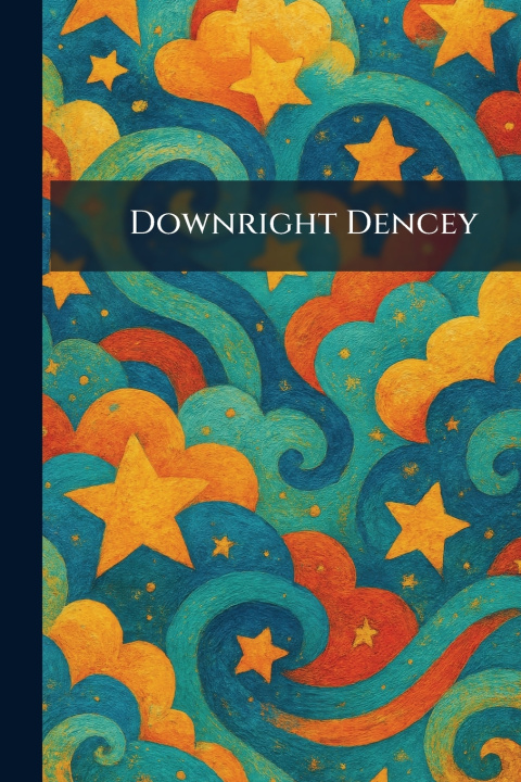 Knjiga Downright Dencey Doubleday 1926