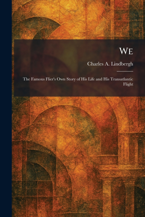 Kniha We Charles A. Lindbergh