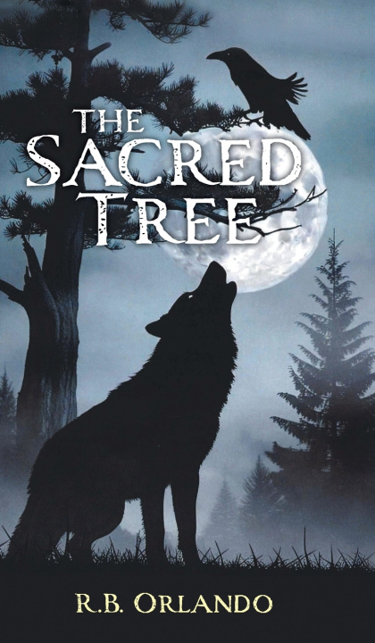 Knjiga The Sacred Tree R.B. Orlando