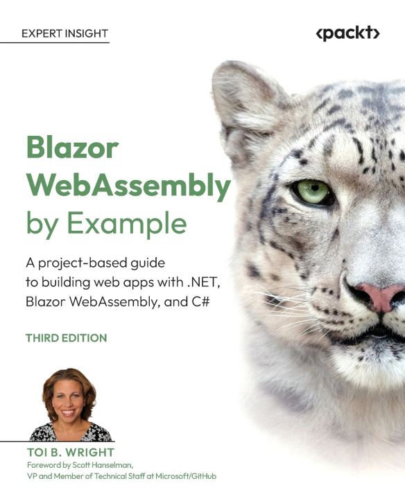 Book Blazor WebAssembly by Example - Third Edition Toi B. Wright