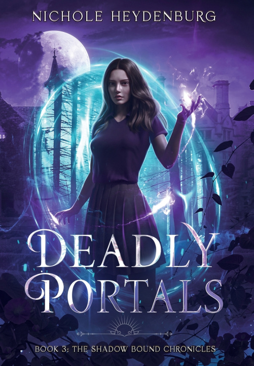 Boek Deadly Portals Nichole Heydenburg