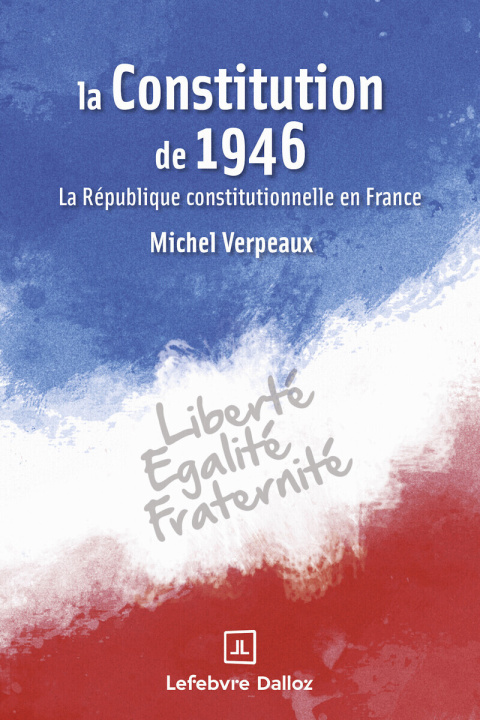 Kniha La Constitution de 1946 Michel Verpeaux