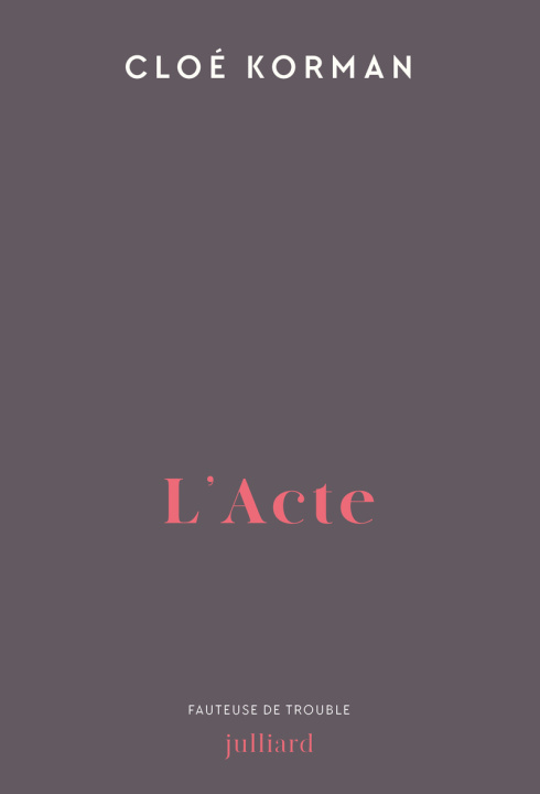 Book L'Acte Cloé Korman