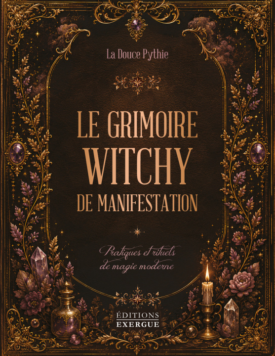 Kniha Le grimoire witchy de manifestation La Douce Pythie