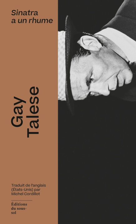 Livre Sinatra a un rhume Gay Talese