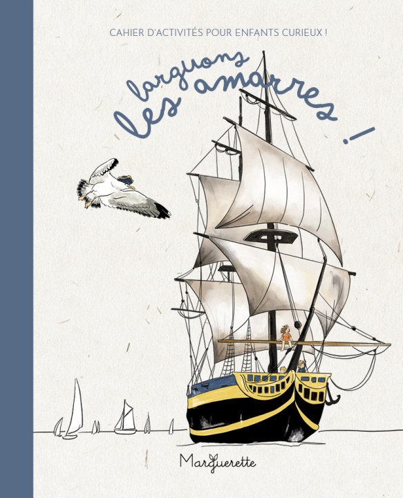 Kniha Larguons les Amarres ! Le Cuziat