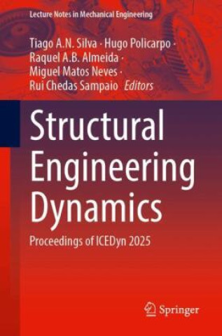 Kniha Structural Engineering Dynamics Tiago A.N. Silva