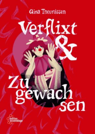 Libro Verflixt und Zugewachsen Gina Theunissen