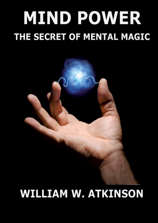 Kniha Mind Power William Walker Atkinson
