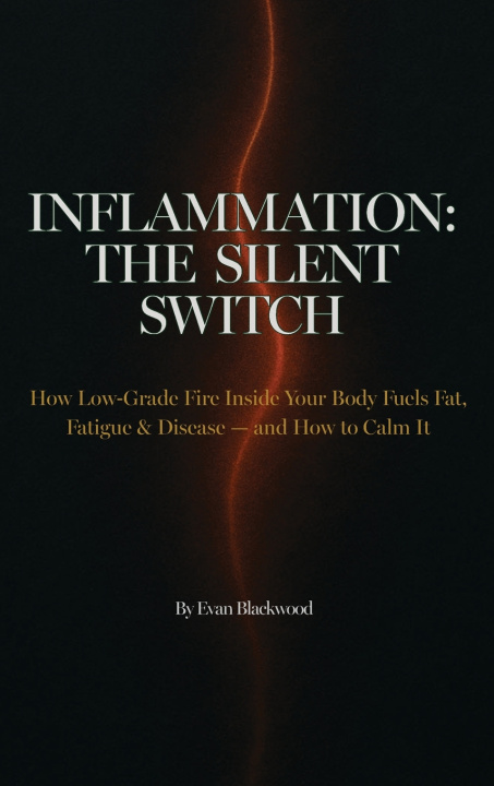 Könyv INFLAMMATION Evan Blackwood