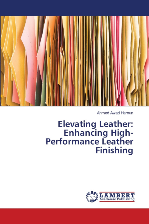 Kniha Elevating Leather Ahmed Awad Haroun