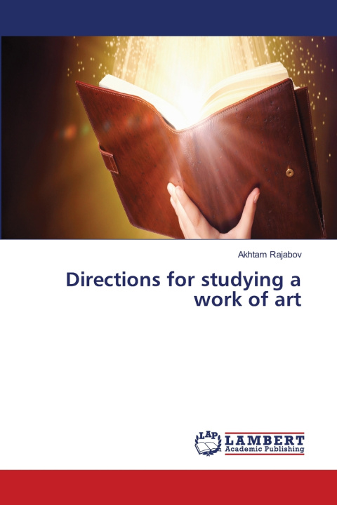 Libro Directions for studying a work of art Akhtam Rajabov