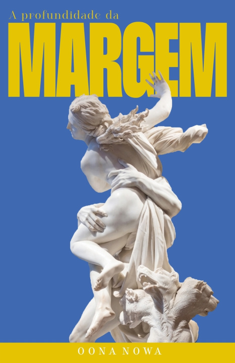 Knjiga A Profundidade da Margem Oona Nowa