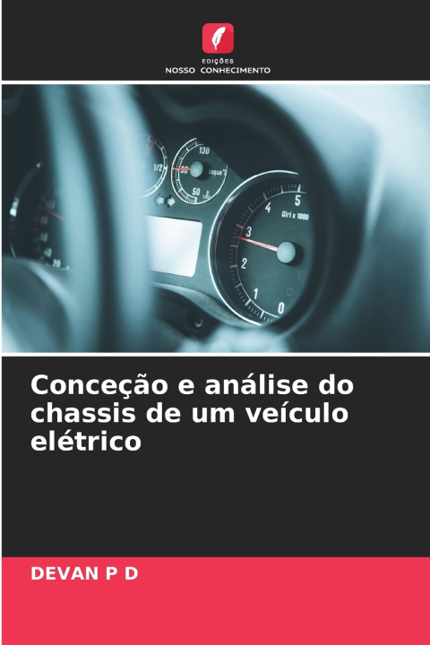 Knjiga Conceção e análise do chassis de um veículo elétrico DEVAN P D