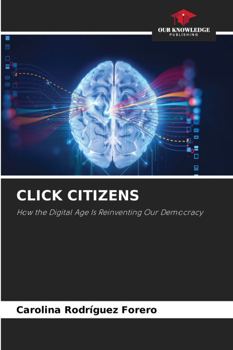 Knjiga CLICK CITIZENS Carolina Rodríguez Forero