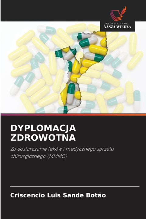 Knjiga DYPLOMACJA ZDROWOTNA Criscencio Luis Sande Botão