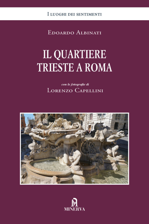 Knjiga quartiere Trieste a Roma Edoardo Albinati