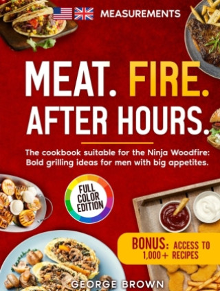 Boek Meat. Fire. After Hours George Brown