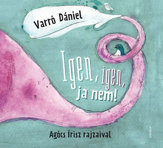 Buch Igen, igen, ja nem Varró Dániel