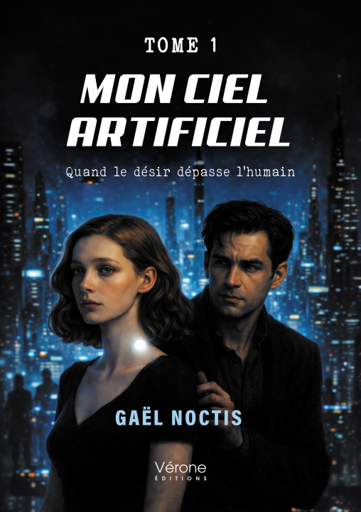 Libro Mon ciel artificiel - Tome 1 Gaël NOCTIS