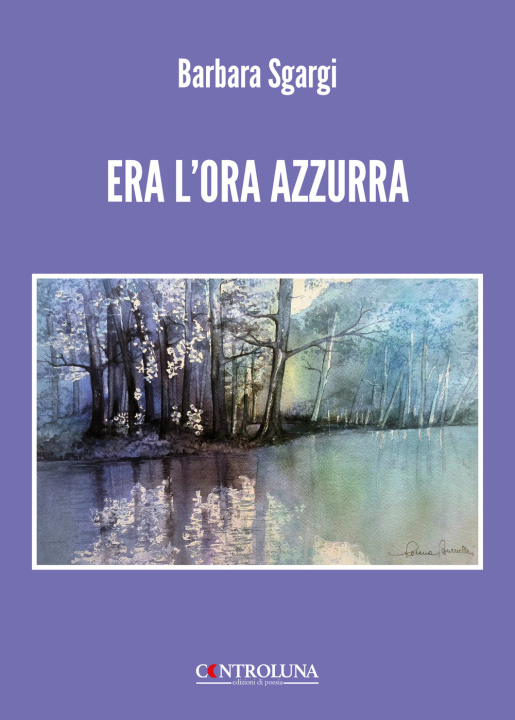 Knjiga Era l'ora azzurra Barbara Sgargi