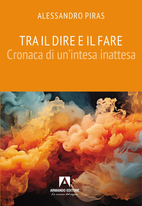 Kniha Tra dire e fare Alessandro Piras