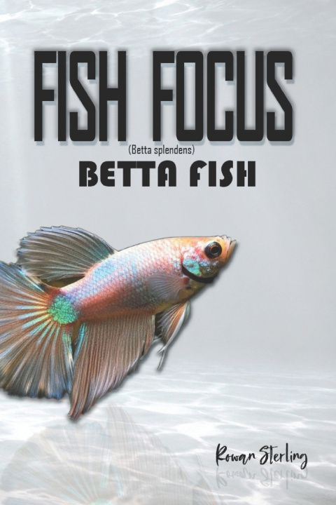 Kniha Fish Focus Rowan Sterling