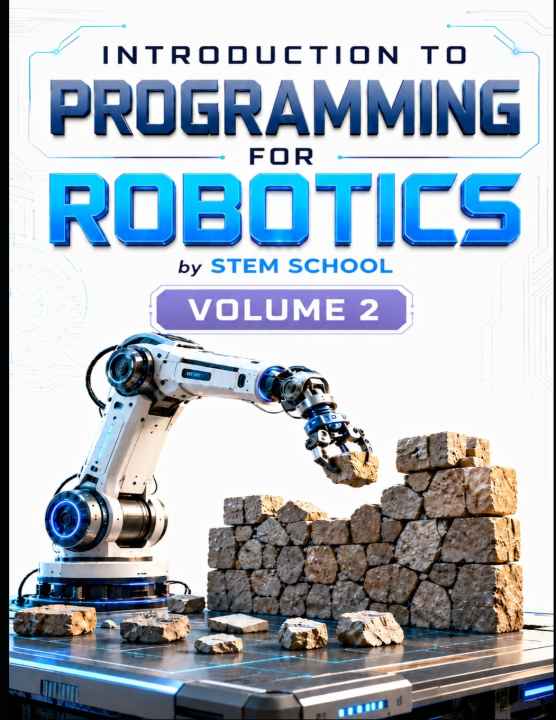Knjiga Introduction to Programming for Robotics Volume 2 STEM SCHOOL
