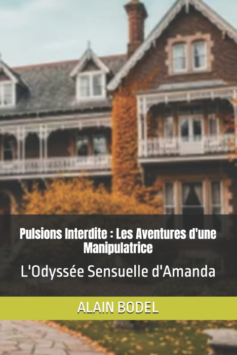 Kniha Pulsions Interdite ALAIN BODEL