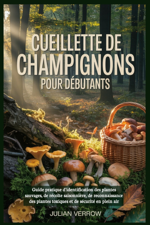 Kniha Cueillette de champignons pour débutants Julian Verrow