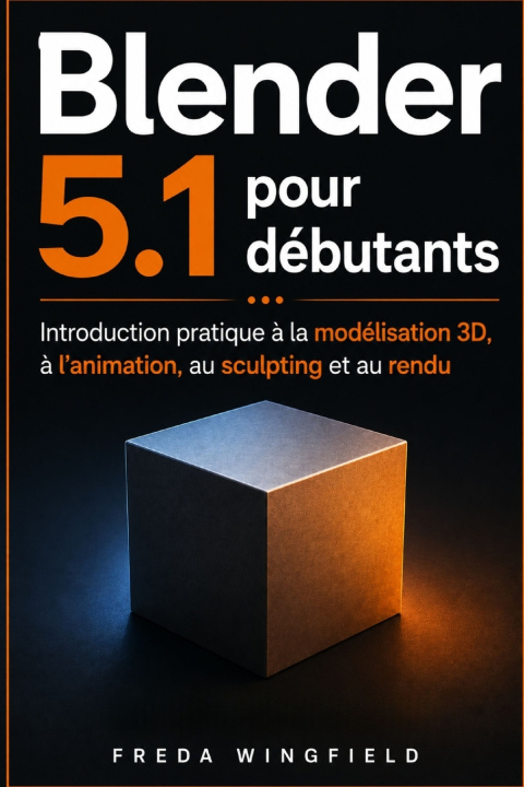 Libro Blender 5.1 pour débutants Freda Wingfield